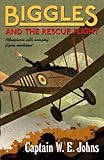 Biggles and the rescue flight