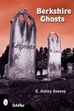 Berkshire Ghosts, Legends, and Lore