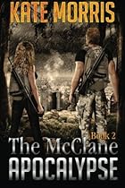 The McClane Apocalypse: Book Two The McClane Apocalypse: Book Two