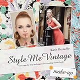 Produkt-Bild: (Style Me Vintage: Make-Up: Easy Step-By-Step Techniques for Creating Classic Looks) By Reynolds, Katie (Author) Hardcover on (11 , 2011)