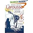 El Pequeno Larousse Ilustrado 2008 (El Pequeno Larousse... by Editors of Larousse