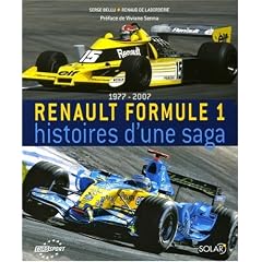 Renault Formule 1 : Histoires d'une saga, 1977-2007