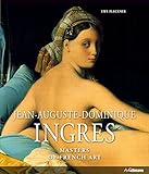 Jean-Auguste-Dominique Ingres : 1780-1867
