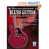 The 21st Century Pro Method - Blues Guitar: Rural, Urban and Modern Styles