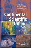 Continental Scientific Drilling: A Decade of Progress, and Challenges for the Future