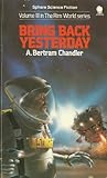 Bring back yesterday