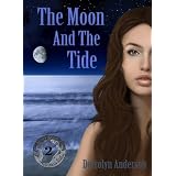 The Moon And The Tide (Marina's Tales)by Derrolyn Anderson