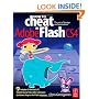 How to Cheat in Adobe Flash CS4: The art of design and animation