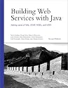 Building Web Services with Java: Making Sense of XML, SOAP, WSDL, and UDDI (Developer's Library)