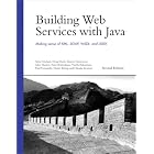 Click here to buy Building Web Services with Java: Making Sense of XML, SOAP, WSDL, and UDDI (2nd Edition)... by Steve Graham, Doug Davis, Simeon Simeonov, and Glen Daniels.