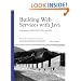 Building Web Services with Java: Making Sense of XML, SOAP, WSDL, and UDDI (2nd Edition)