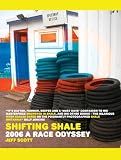 Shifting shale : 2006 a race odyssey