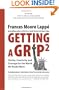 Getting A Grip 2: Clarity, Creativity and Courage for the World We Really Want