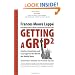 Getting A Grip 2: Clarity, Creativity and Courage for the World We Really Want