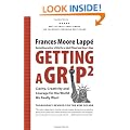Getting a Grip 2: Clarity, Creativity, and Courage for the World We Really Want