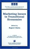 Marketing Issues in Transitional Economics (William Davidson Institute Series on Transitional and Emergi)
