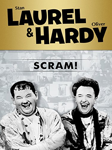 Laurel and Hardy: Scram!