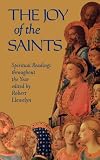 The joy of the saints : spiritual readings throughout the year