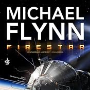 Firestar: Firestar Saga, Book 1 | [Michael Flynn]