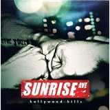 Hollywood Hillsvon "Sunrise Avenue"