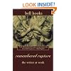 remembered rapture: the writer at work