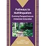 Pathways to Multilingualism: Evolving Perspectives on Immersion Education (Bilingual Education and Bilingualism)