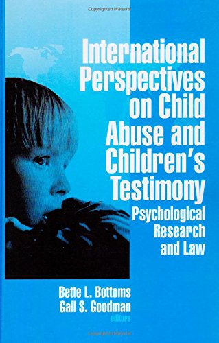 International Perspectives on Child Abuse and Children's Testimony: Psychological Research and Law