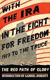 With the IRA in the fight for freedom : 1919 to the truce