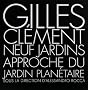 Neuf jardins : Approche du jardin plan�taire