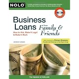 Business Loans From Family & Friends: How to Ask, Make It Legal & Make It Work (Paperback)