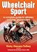 Search : Wheelchair Sport: A complete guide for athletes, coaches, and teachers