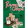 Collecting Playing Cards: Identification And Value Guide