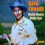 Cowboy Country Crosby Style [ORIGINAL RECORDINGS REMASTERED]