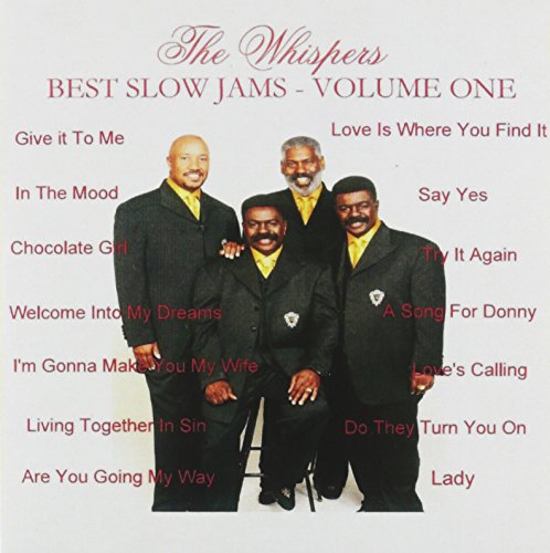The Whispers - Best Slow Jams - Volume One - Zortam Music