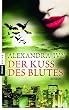 Der Kuss des Blutes
