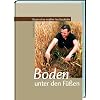 Boden unter den F��en: Bauerns�hne erz�hlen ihre Geschichte