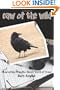 Caw of the Wild: Observations from the Secret World of Crows
