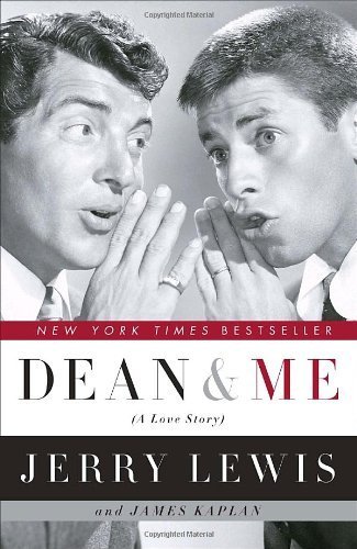 Dean and Me: (A Love Story) by Jerry Lewis (2006-10-10)