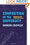 Composition In The University: Historical and Polemical Essays (Pitt Comp Literacy Culture)