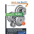 Einstieg in XML: Grundlagen, Praxis, Referenz (Galileo Computing)