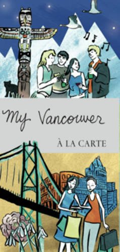 My Vancouver a la Carte