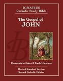 The Gospel of John: Ignatius Catholic Study Bible
