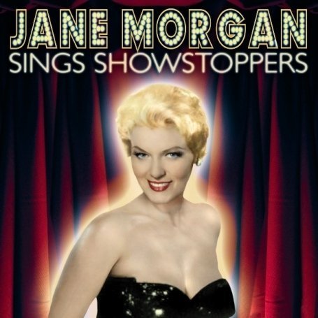 CD-Charts  Search : Jane Morgan Sings Showstoppers