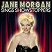 Jane Morgan - Jane Morgan Sings Showstoppers