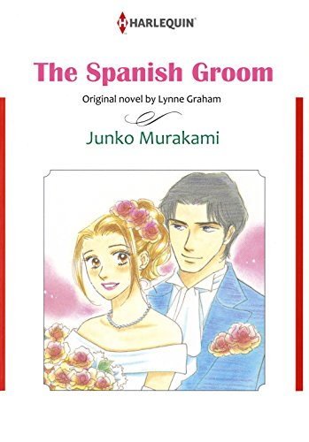 THE SPANISH GROOM (Harlequin comics)
