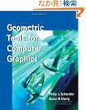 Geometric Tools for Computer Graphics (The Morgan Kaufmann Series in Computer Graphics)