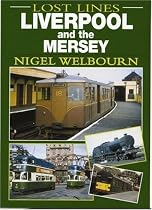 Lost Lines: Liverpool and the Mersey