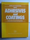 Adhesives and coatings