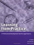  : Learning from Practice: A Professional Development Text for Legal Externs (American Casebooks)