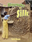 Books: Medium picture for The Biography of Silk How Did That Get Here?